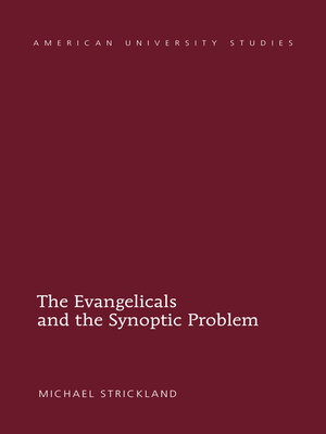 cover image of The Evangelicals and the Synoptic Problem